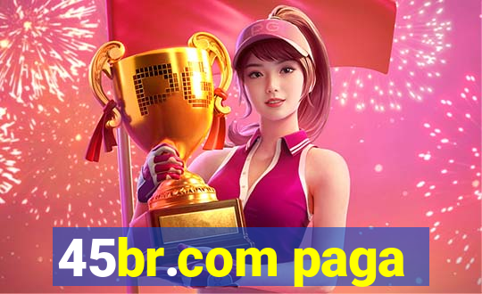 45br.com paga